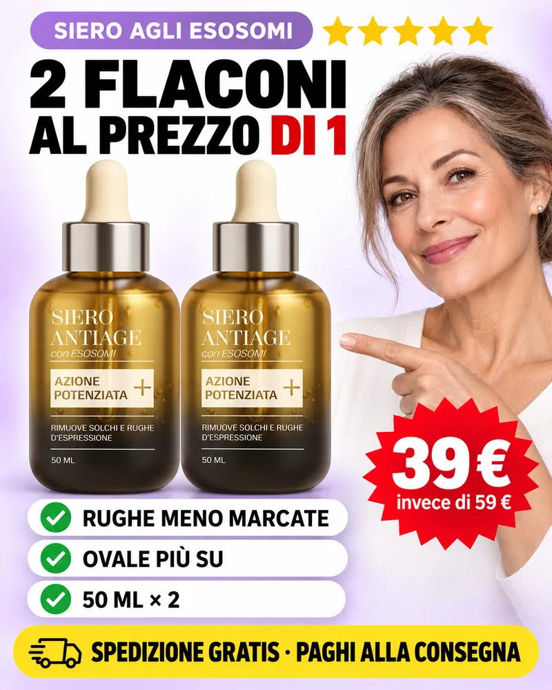 Offerta 2x1: 2 flaconi di Siero Antiage agli Esosomi al prezzo di 1, 39 € invece di 59 €, spedizione gratis
